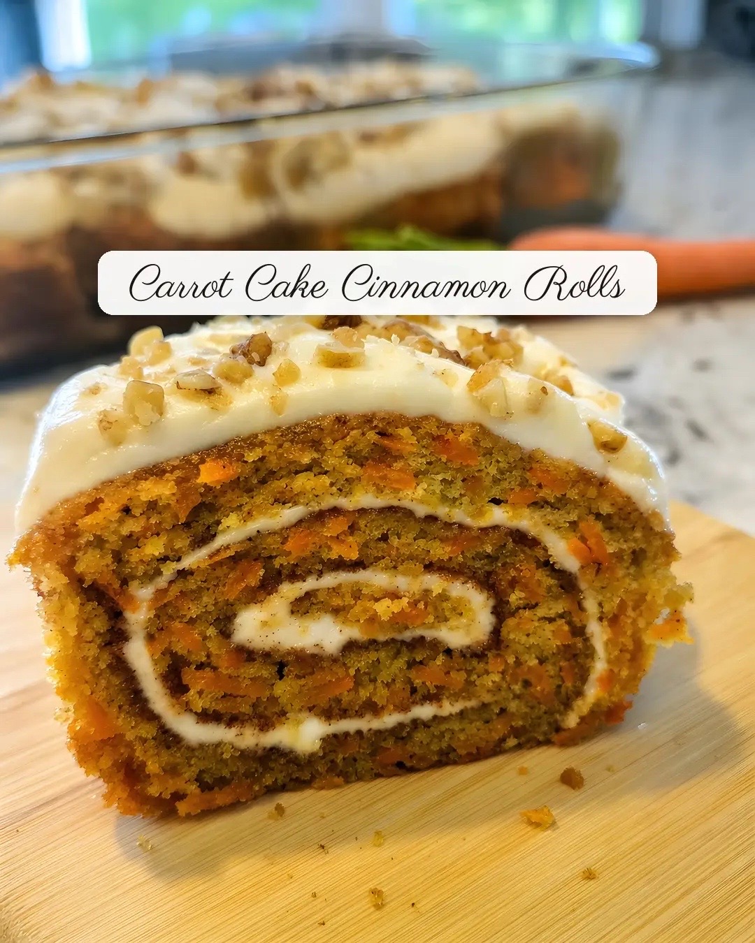 Carrot Cake Cinnamon Rolls